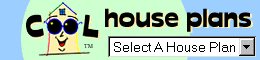 Click Here for the COOLest house plans on the Internet!!