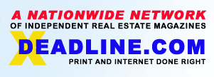 XDEADLINE ONLINE REAL ESTATE MAGAZINES : Serving The Real Estate Publishing Industry